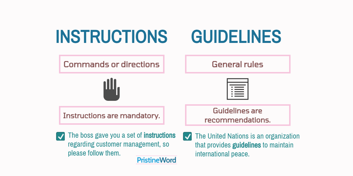 Difference between instructions and guidelines