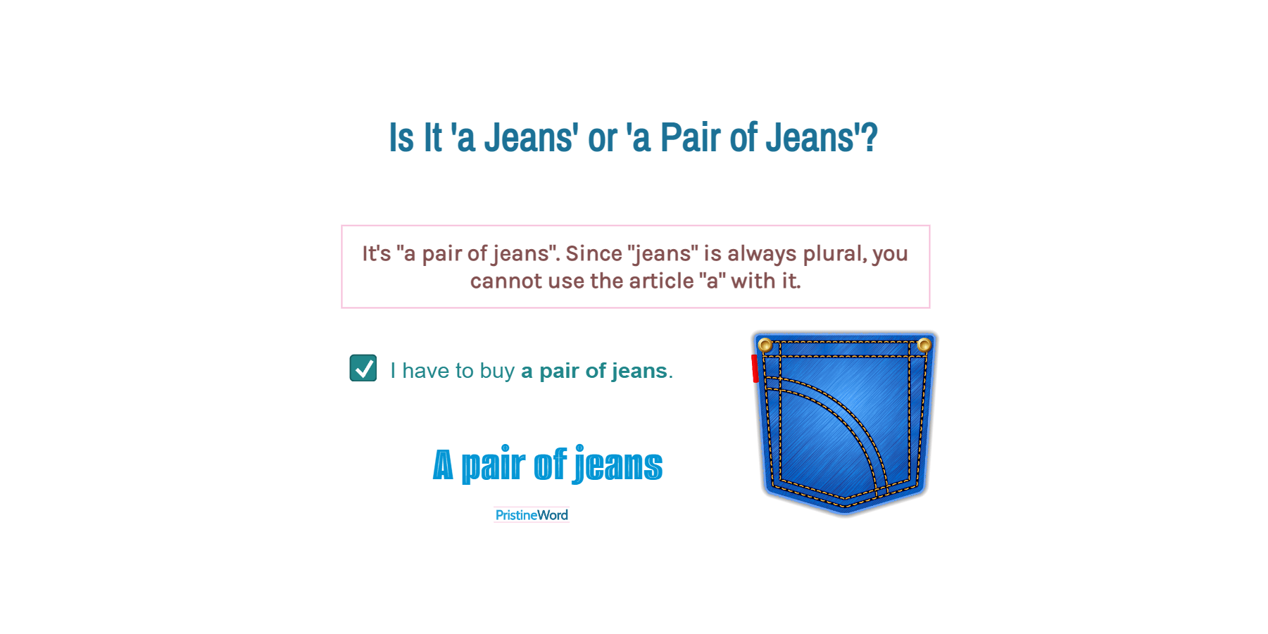 Jeans' or 'a Pair of Jeans'. Is