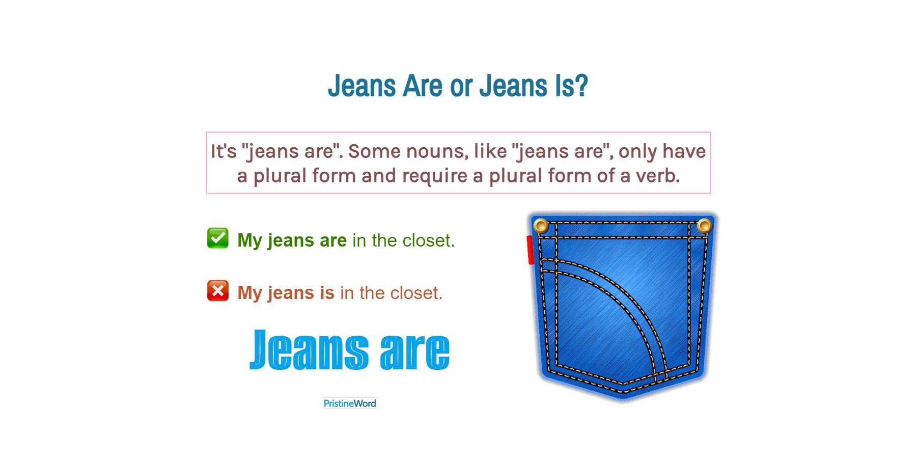 Are Jeans Which Is Correct?