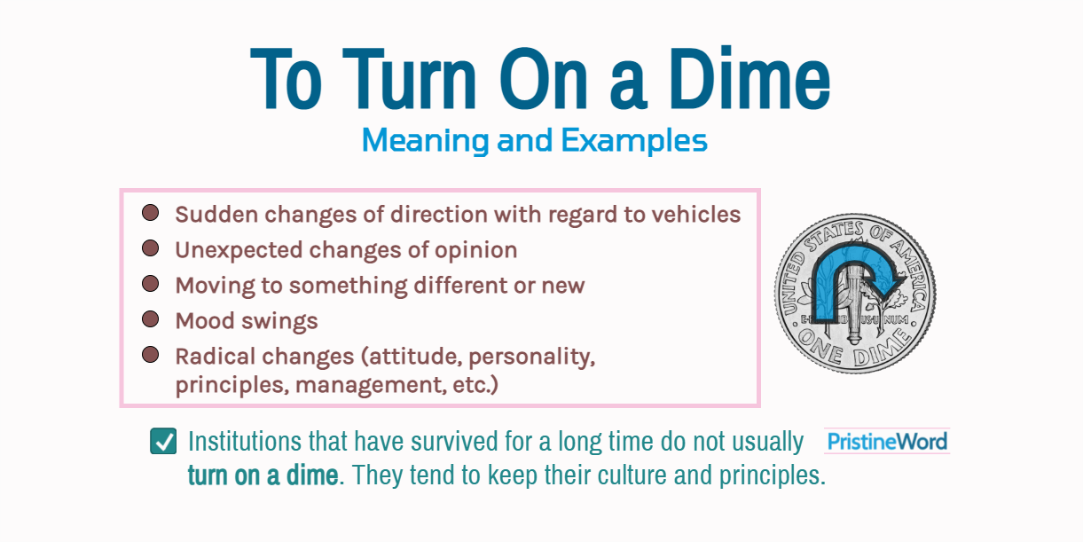 "To Turn on a Dime" Meaning