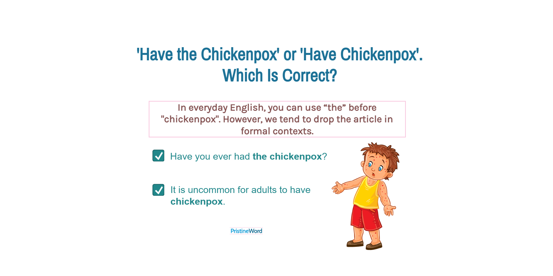 The Chickenpox Or Chickenpox Which Is Correct The Chickenpox Or Chickenpox Which Is Correct
