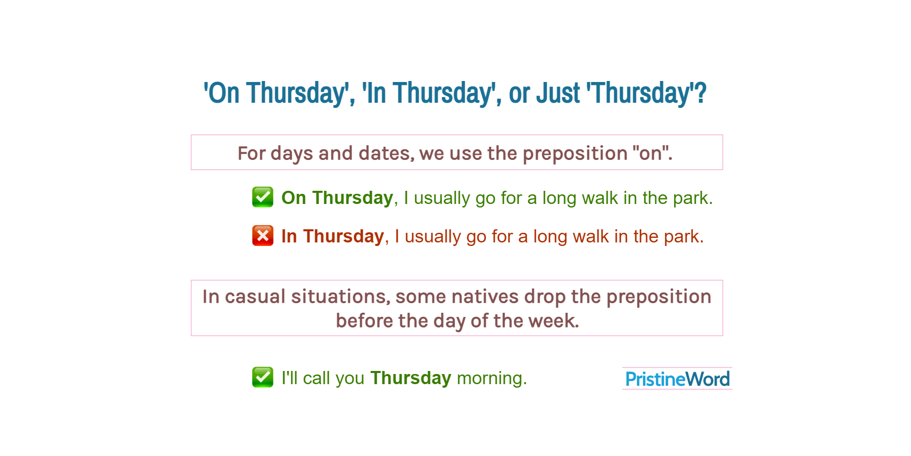 &lsquo;On Thursday&rsquo;, &lsquo;In Thursday&rsquo;, or Just &lsquo;Thursday&rsquo;?