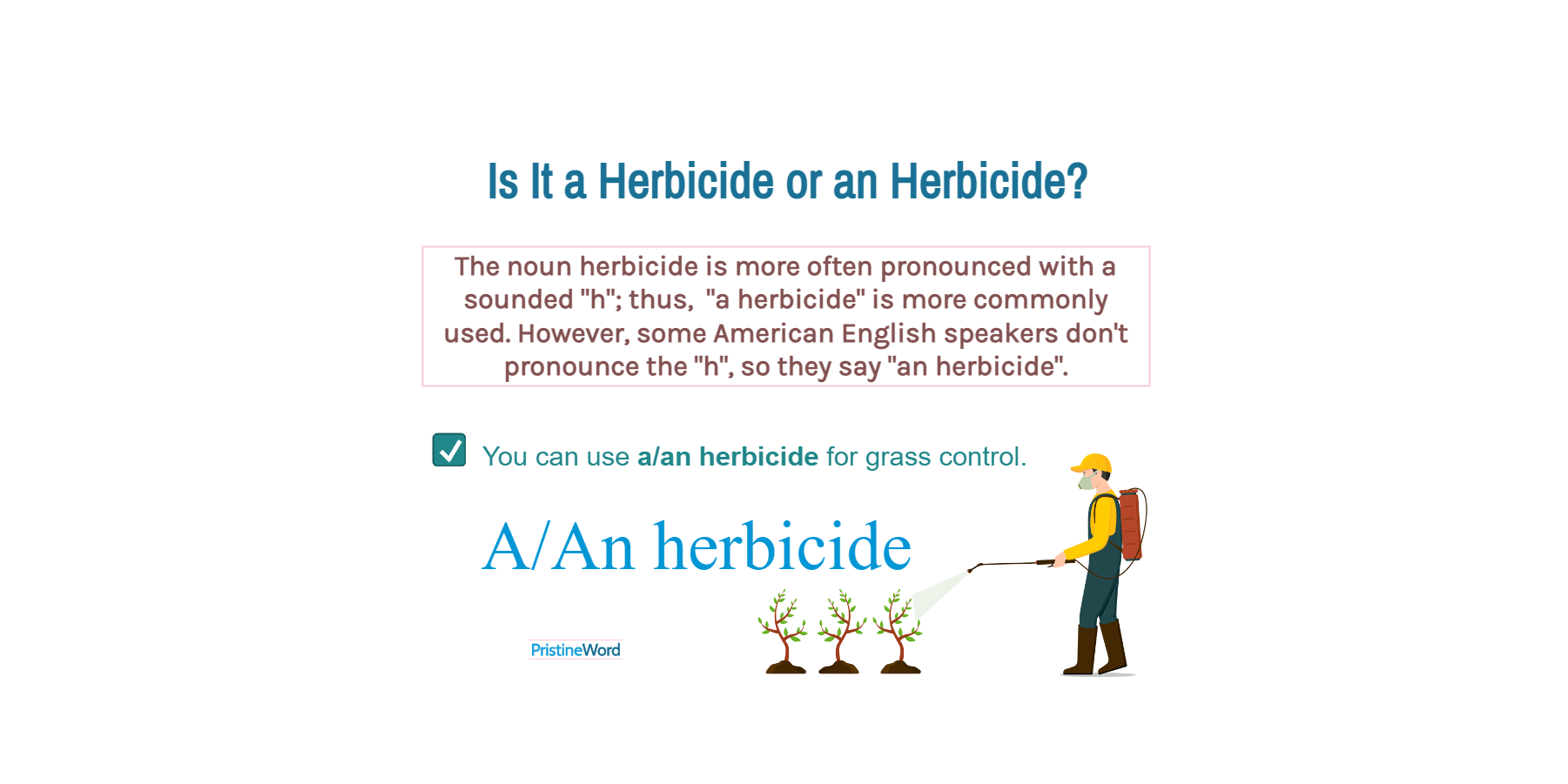 Is It a Herbicide or an Herbicide?