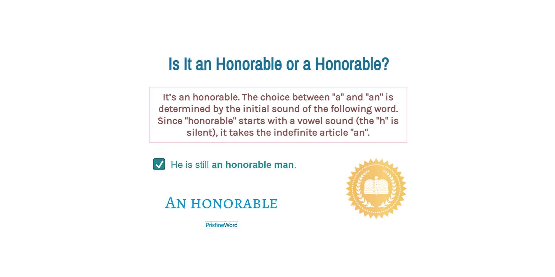 Is It an Honorable or a Honorable?