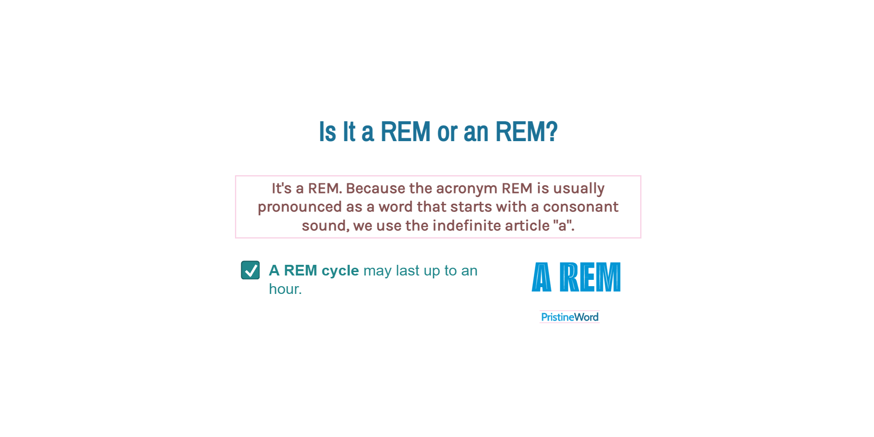 Is It a REM or an REM?
