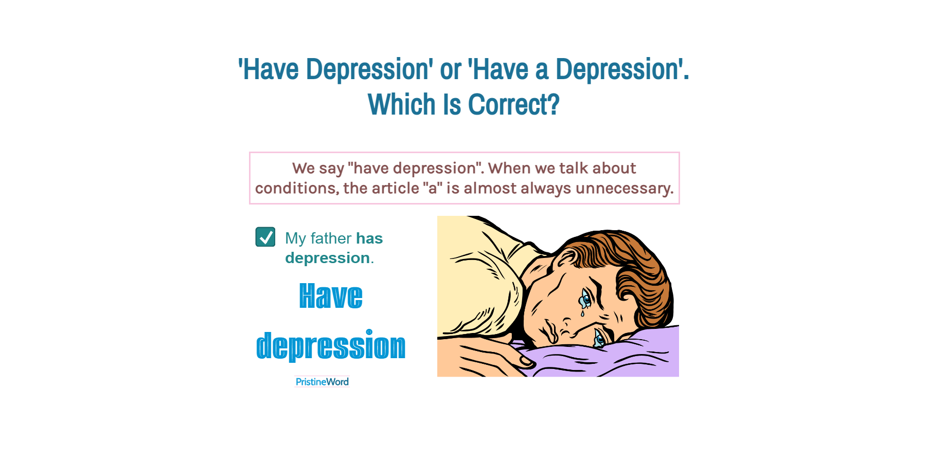 Have Depression or Have a Depression. Which Is Correct?
