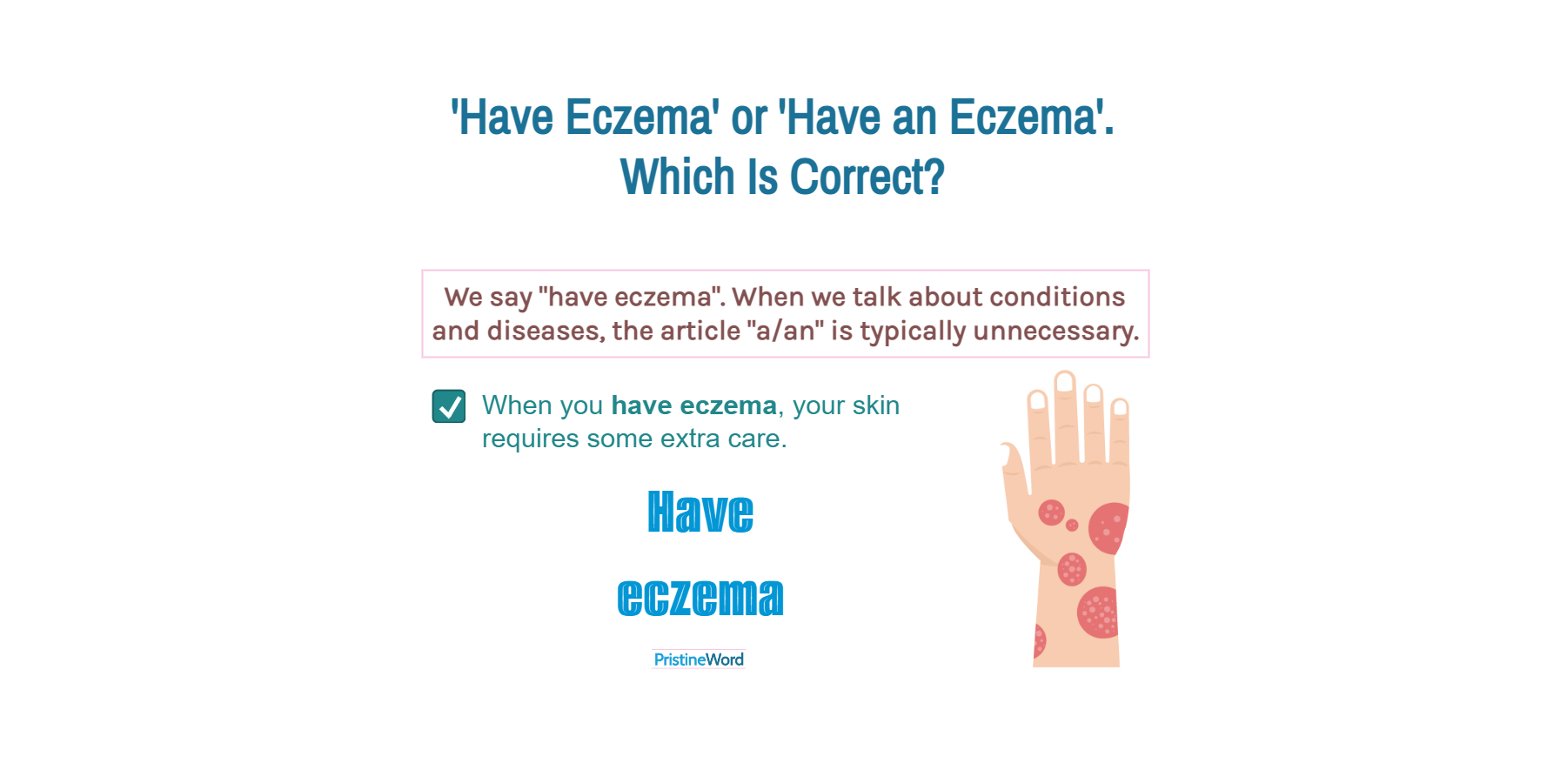 Have Eczema or Have an Eczema. Which Is Correct?