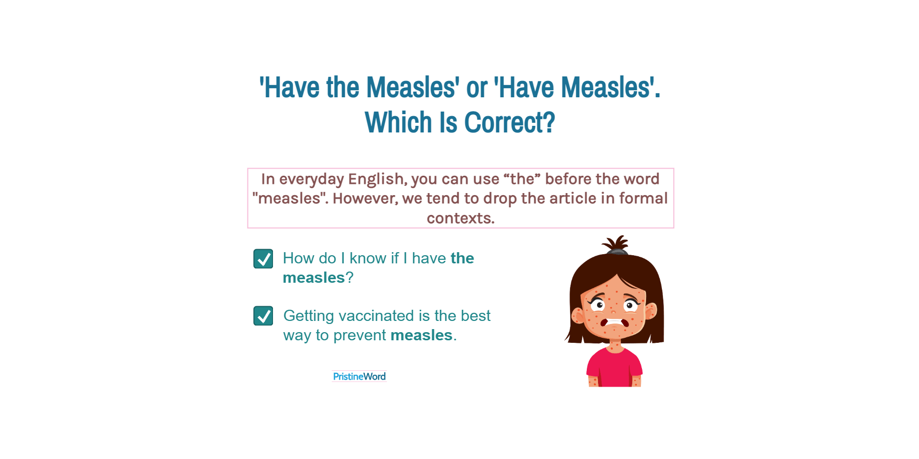 The Measles or Measles. Which Is Correct?