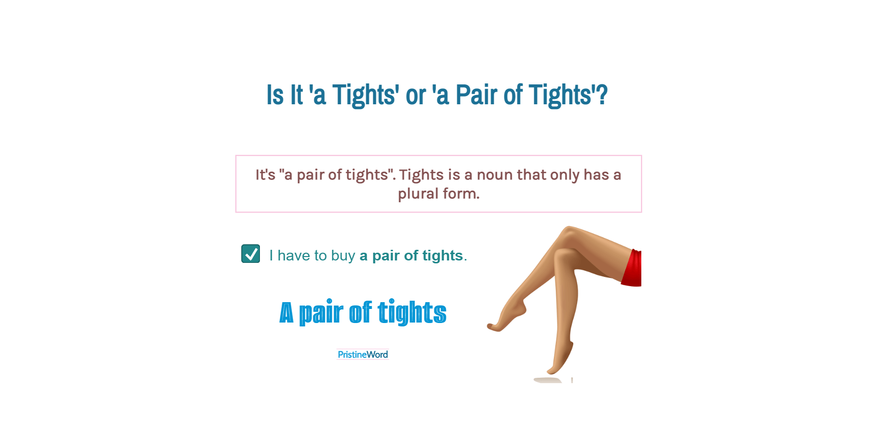 'A Tights' or 'a Pair of Tights'. Which Is Correct?
