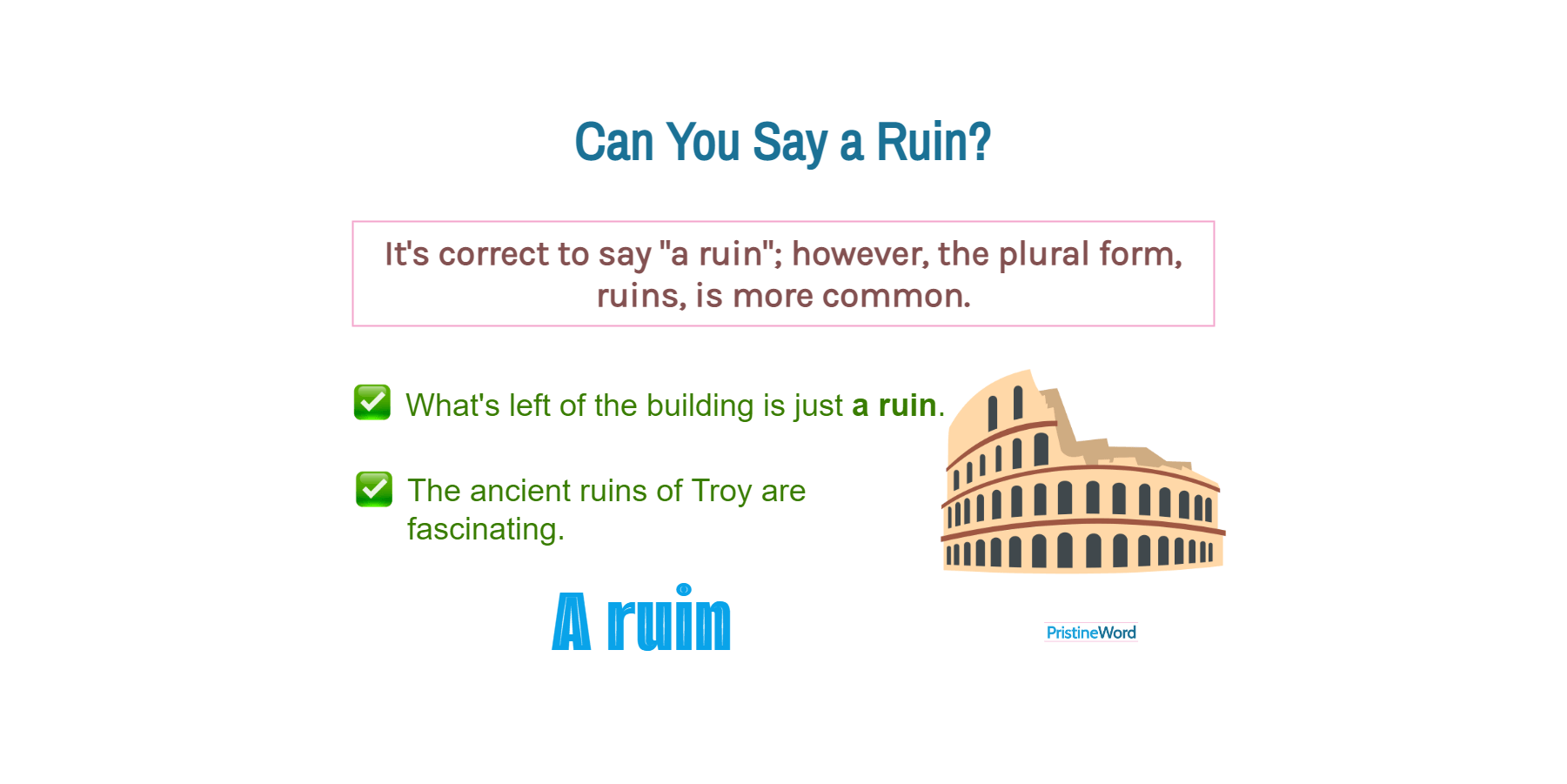 Can You Say 'a Ruin'?