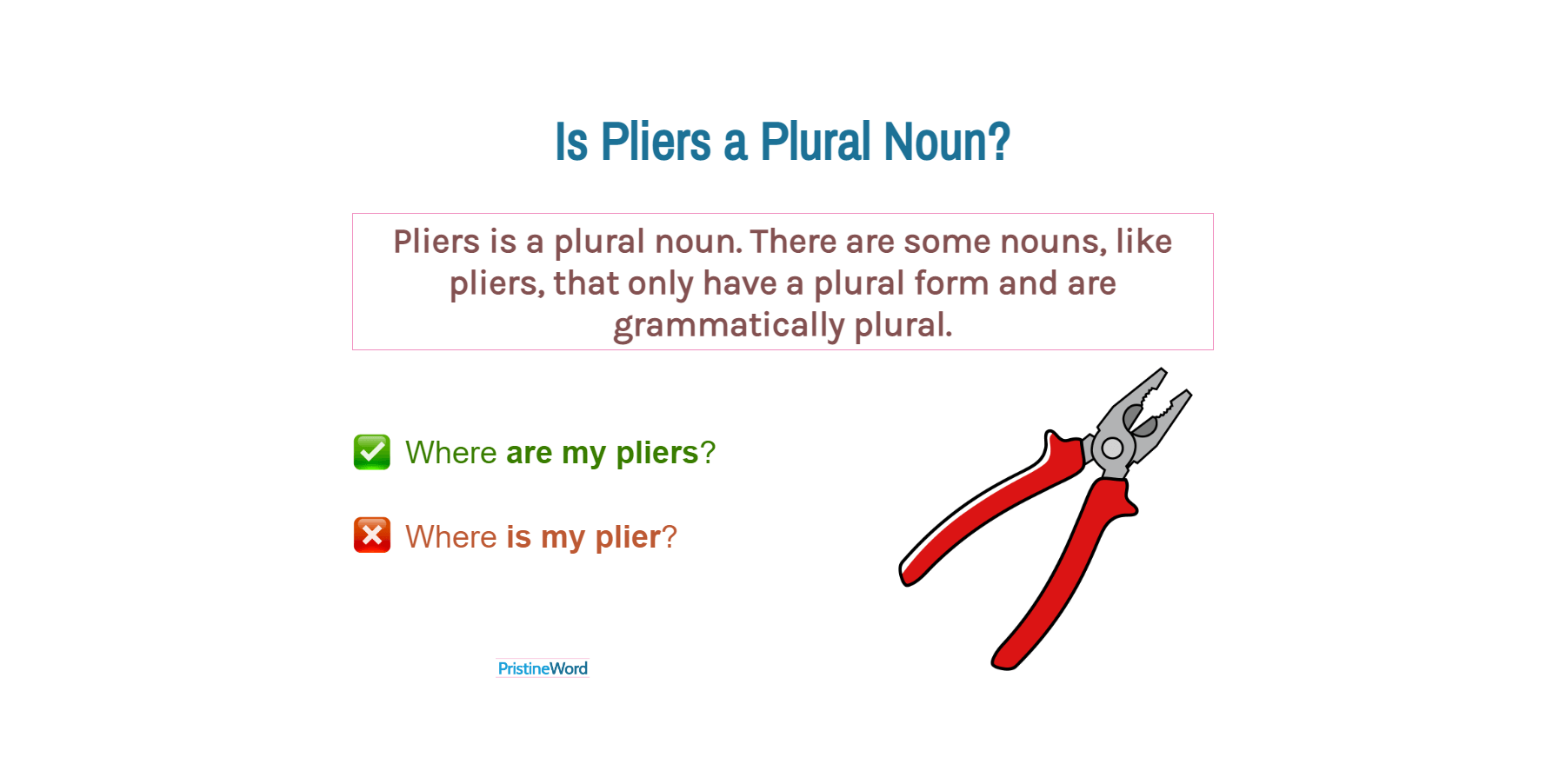 Is Pliers a Plural Noun?