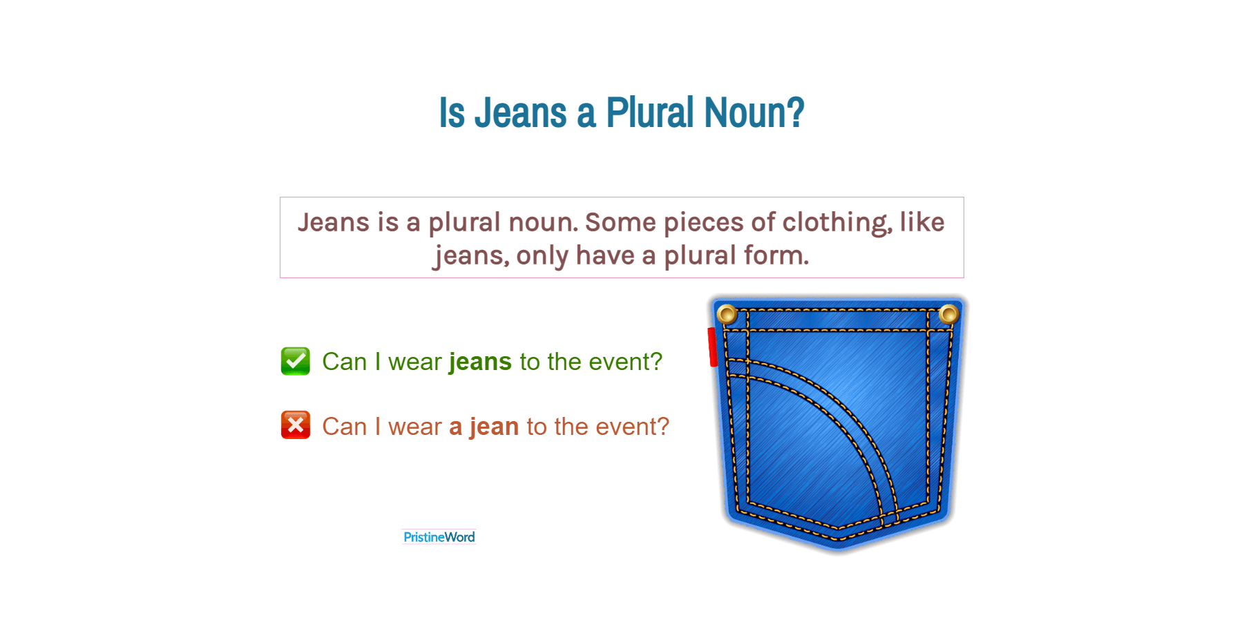 Is Jeans a Plural Noun?