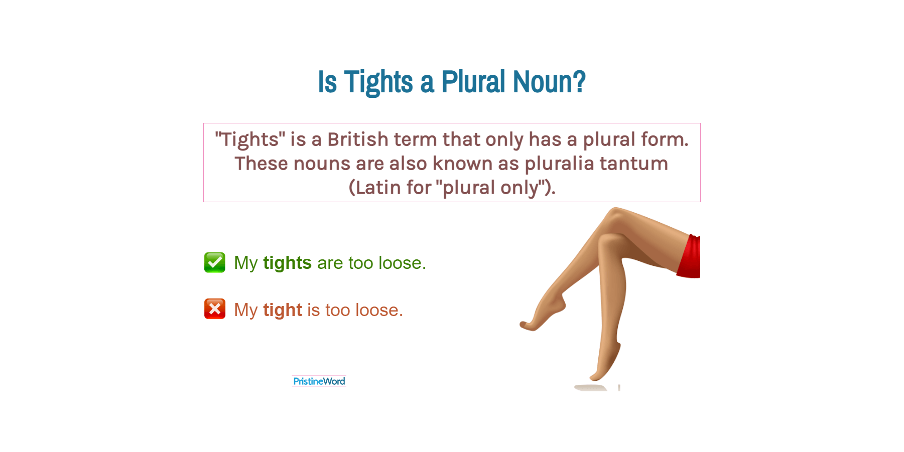Is Tights a Plural Noun?