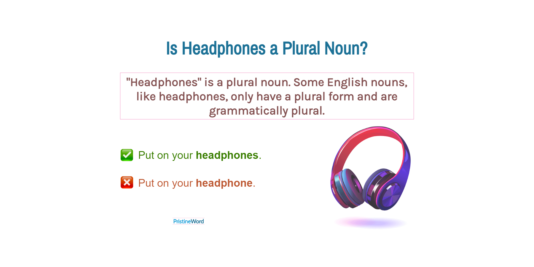 Is Headphones a Plural Noun?