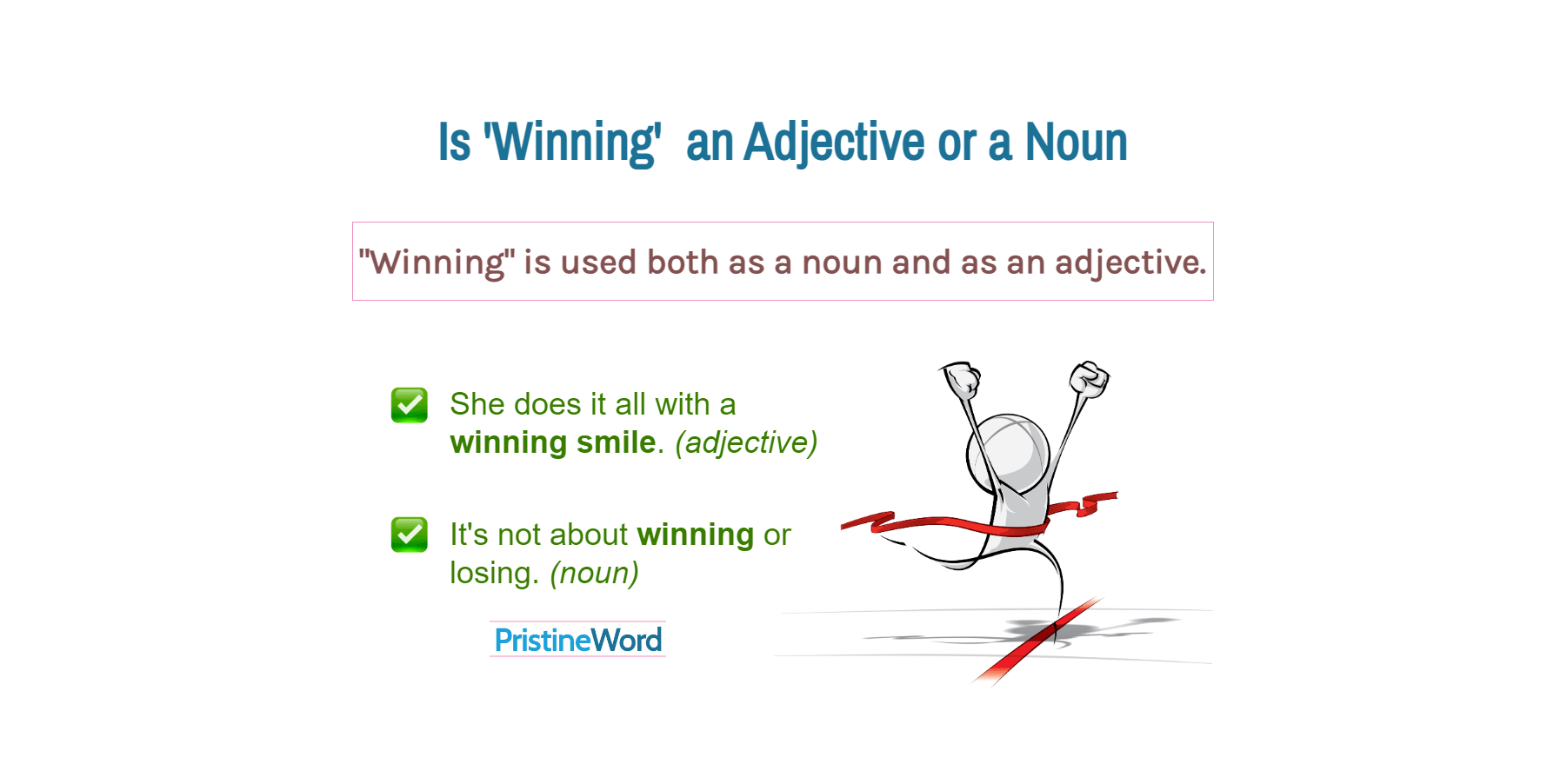 Is 'Winning' a Noun or an Adjective?