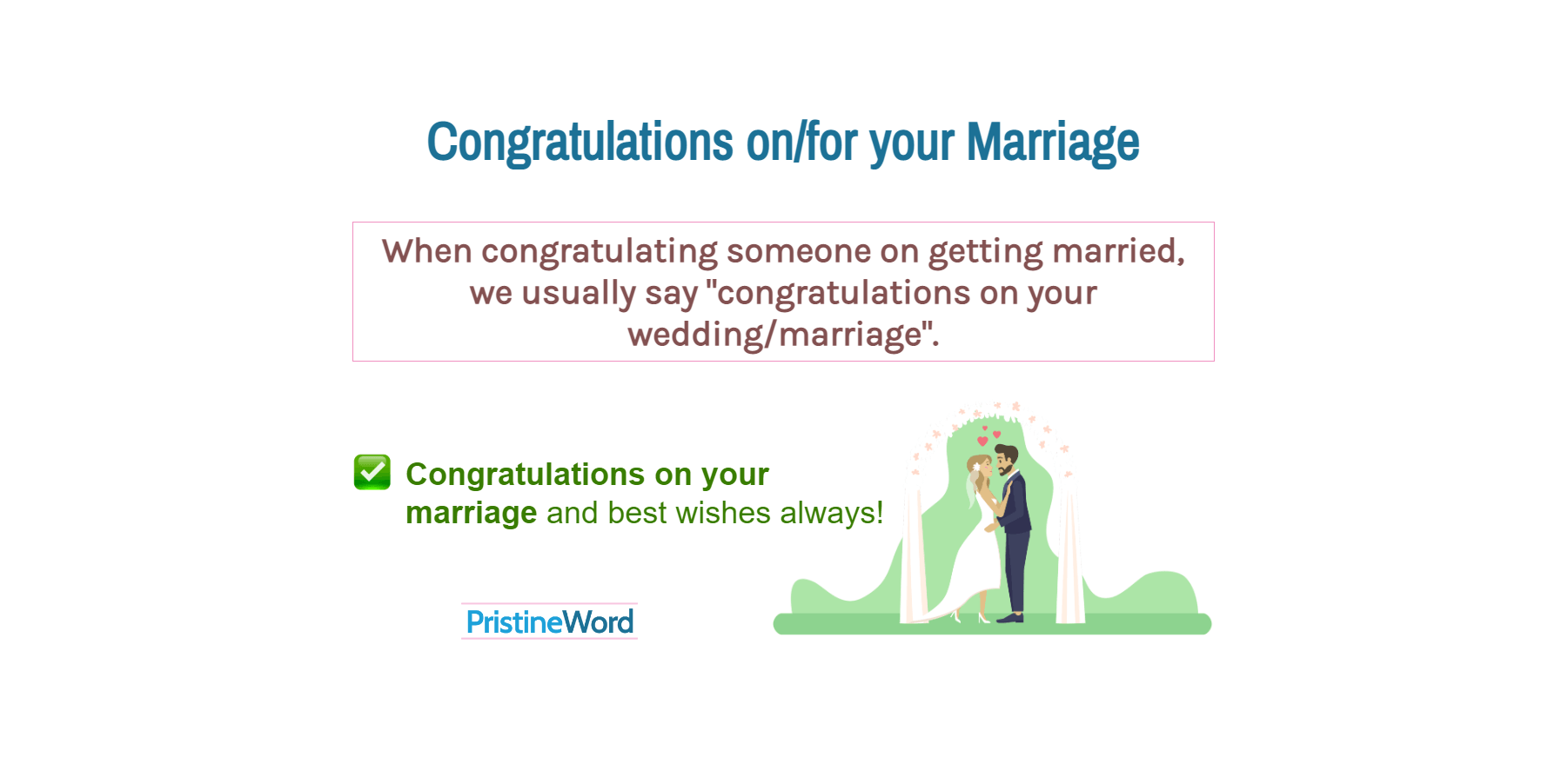 Congratulations on/for Your Wedding (Prepositions)