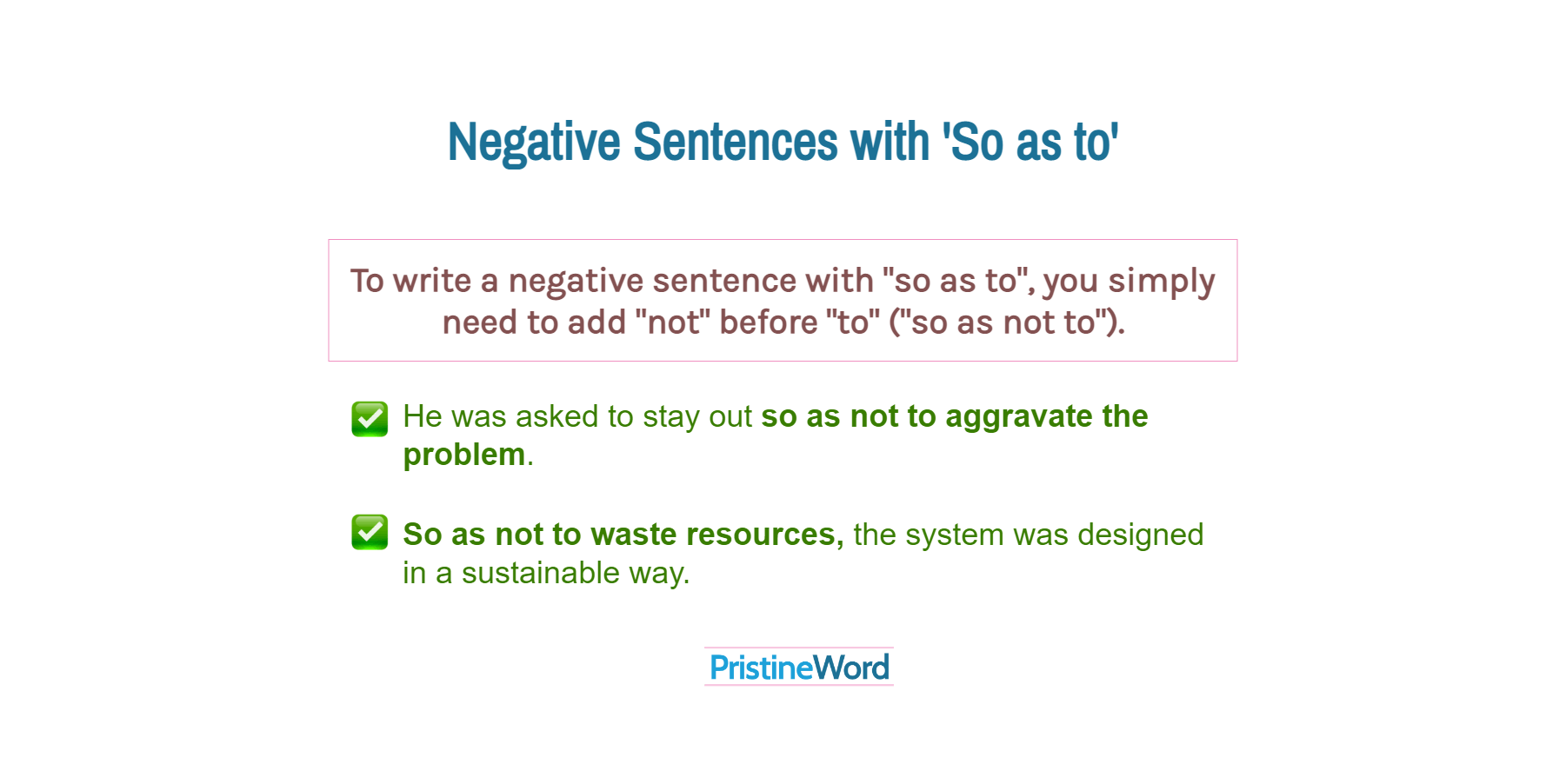 Negative Sentences with 'So as to'
