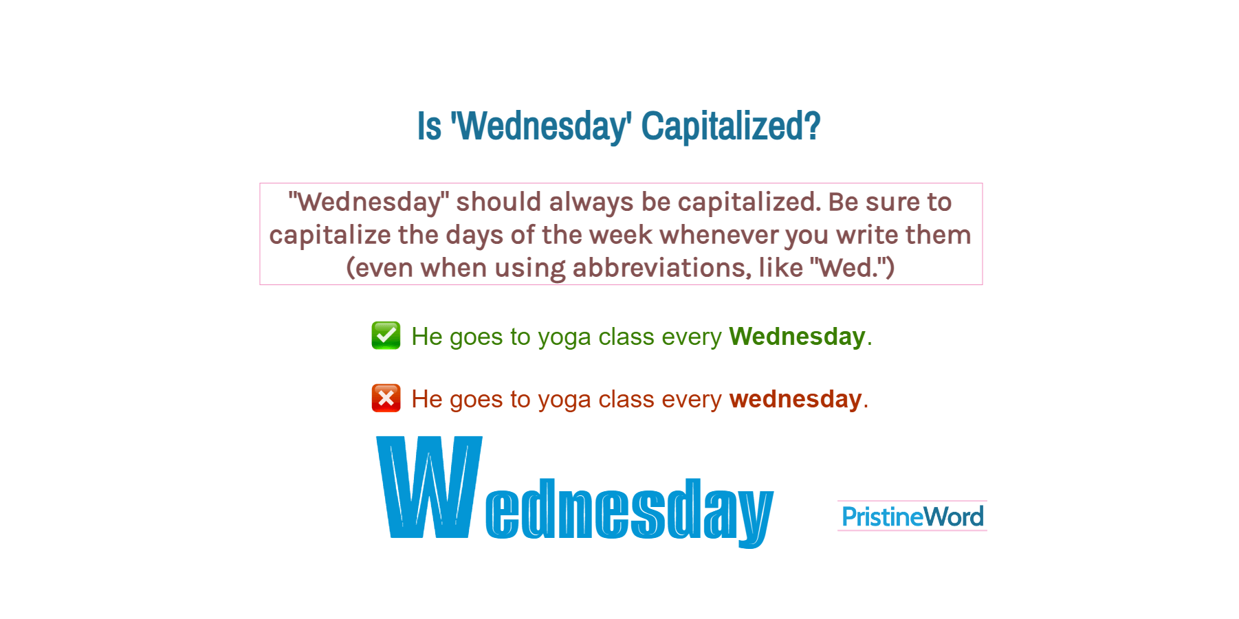 Is 'Wednesday' Capitalized?
