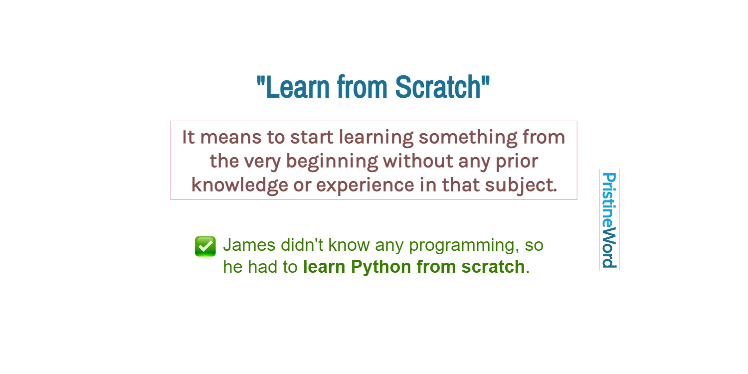 'Learn from Scratch': Meaning and Usage