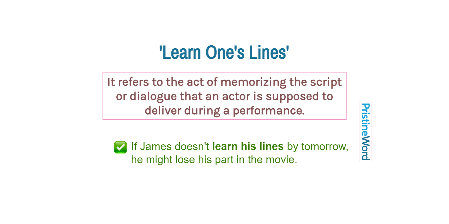 'Learn One's Lines': Meaning and Usage